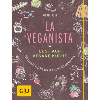 Kochbuch La Veganista - Lust auf vegane Küche